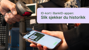 Slik sjekker du historikk i ID-kortet i BankID-appen